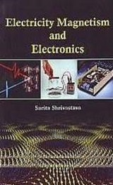 Electricity, Magnetism And Electronics -  Sarita Shrivastava