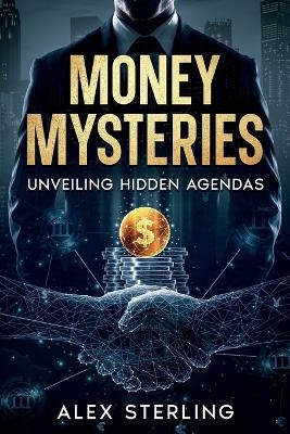 Money Mysteries - Alex Sterling