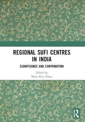 Regional Sufi Centres in India - 