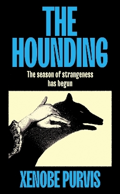 The Hounding - Xenobe Purvis