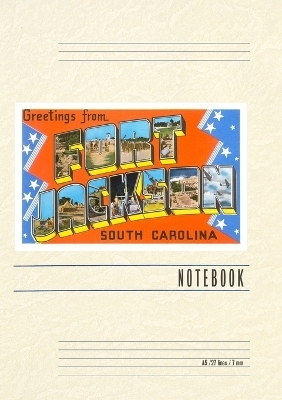 Vintage Lined Notebook Greetings from Fort Jackson