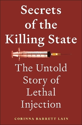 Secrets of the Killing State - Corinna Barrett Lain