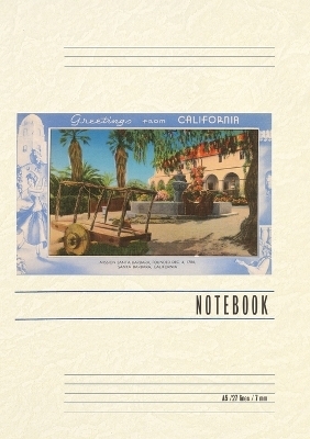 Vintage Lined Notebook Greetings from Mission Santa Barbara, California