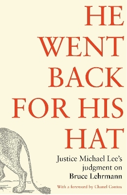 He went back for his hat - Michael Lee