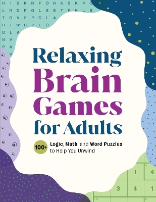 Relaxing Brain Games for Adults -  Callisto Publishing