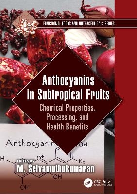 Anthocyanins in Subtropical Fruits - 