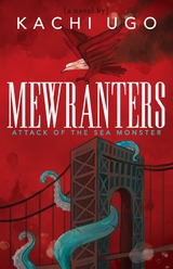 Mewranters: Attack of the Sea Monster - Kachi Ugo