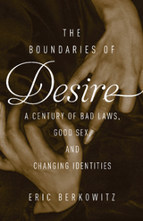 Boundaries of Desire -  Eric Berkowitz