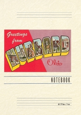 Vintage Lined Notebook Greetings from Hubbard