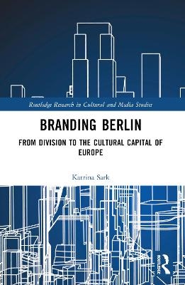 Branding Berlin - Katrina Sark