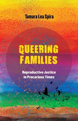 Queering Families - Tamara Lea Spira