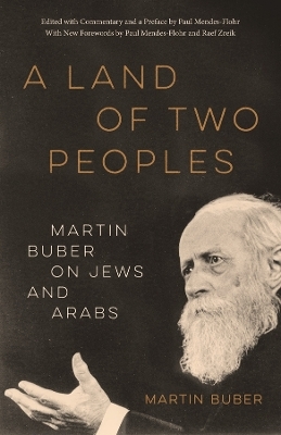 A Land of Two Peoples - Martin Buber