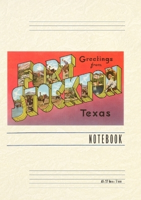 Vintage Lined Notebook Greetings from Fort Stockton, Texas