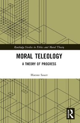 Moral Teleology - Hanno Sauer