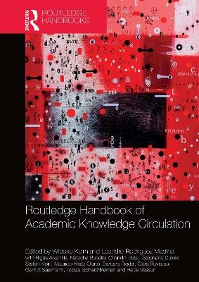 Routledge Handbook of Academic Knowledge Circulation - 