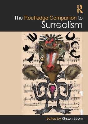 The Routledge Companion to Surrealism - 