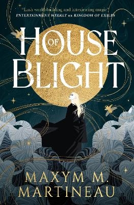 House of Blight - Maxym M. Martineau