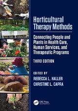 Horticultural Therapy Methods - Haller, Rebecca L.; Capra, Christine L.