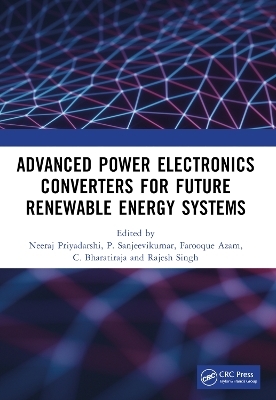 Advanced Power Electronics Converters for Future Renewable Energy Systems - 