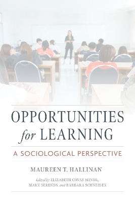 Opportunities for Learning - Maureen T. Hallinan