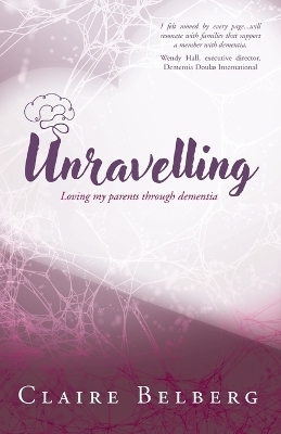 Unravelling - Claire Belberg