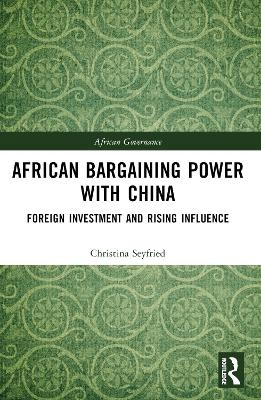 African Bargaining Power with China - Christina Seyfried