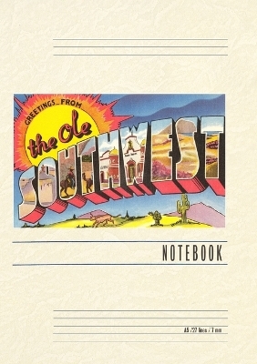 Vintage Lined Notebook Greetings from the Ole Southwest