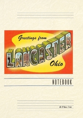 Vintage Lined Notebook Greetings from Lancaster