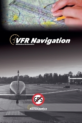 VFR Navigation - Biblioteca Aeronáutica