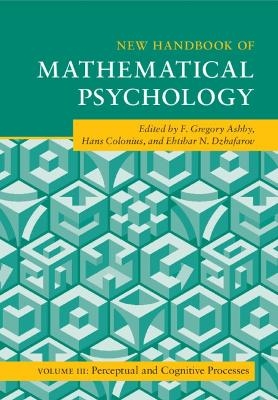 New Handbook of Mathematical Psychology: Volume 3, Perceptual and Cognitive Processes - 