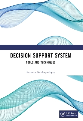 Decision Support System - Susmita Bandyopadhyay