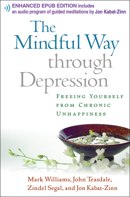 Mindful Way through Depression -  Jon Kabat-Zinn,  Zindel V. Segal,  John Teasdale,  Mark Williams