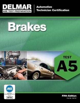 Bundle: Today's Technician: Automotive Brake Systems, Classroom and Shop Manual Pre-Pack, 7th + Natef Standards Job Sheets Area A5, 4th + ASE Test Preparation - A5 Brakes, 5th - Ken Pickerill, Cliff Owen