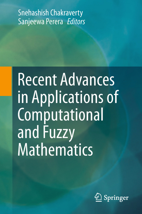 Recent Advances in Applications of Computational and Fuzzy Mathematics - 