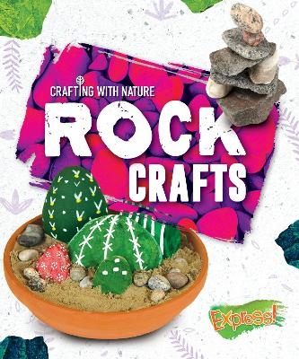 Rock Crafts - Betsy Rathburn