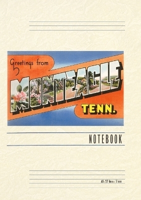 Vintage Lined Notebook Greetings from Monteagle, Tennessee