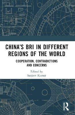 China’s BRI in Different Regions of the World - 