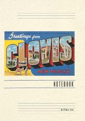 Vintage Lined Notebook Greetings from Clovis, New Mexico