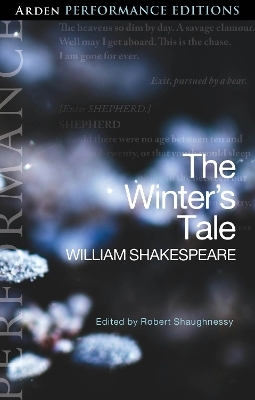 The Winter's Tale: Arden Performance Editions - William Shakespeare