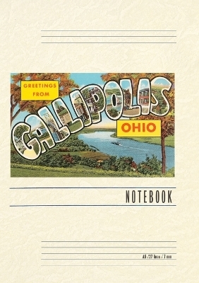 Vintage Lined Notebook Greetings from Gallipolis