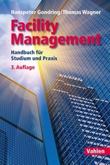 Facility Management - Hanspeter Gondring, Thomas Wagner