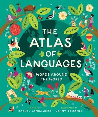 The Atlas of Languages - Rachel Lancashire