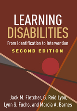 Learning Disabilities, Second Edition -  Marcia A. Barnes,  Jack M. Fletcher,  Lynn S. Fuchs,  G. Reid Lyon
