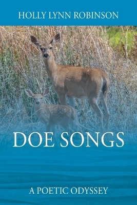 Doe Songs - Holly Lynn Robinson