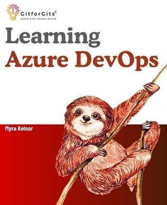 Learning Azure DevOps - Myra Kelnor