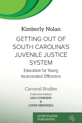 Getting out of South Carolina's Juvenile Justice System - Kimberly Nolan