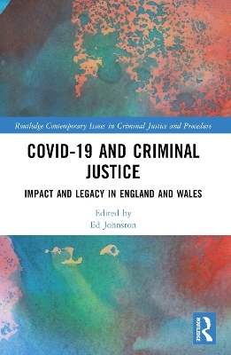 Covid-19 and Criminal Justice - 