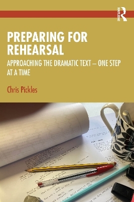 Preparing for Rehearsal - Chris Pickles