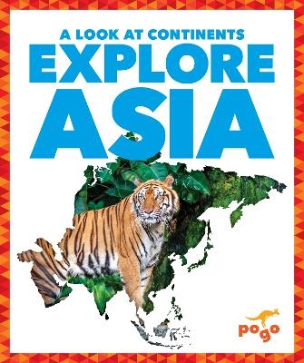 Explore Asia - Veronica B. Wilkins