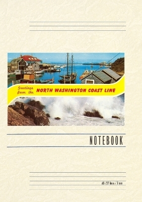 Vintage Lined Notebook Greetings from North Washington Coast Line